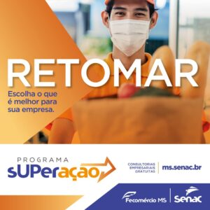 Senac Superação realiza palestra e cursos gratuitos com estratégias para segmentos retomarem vendas
