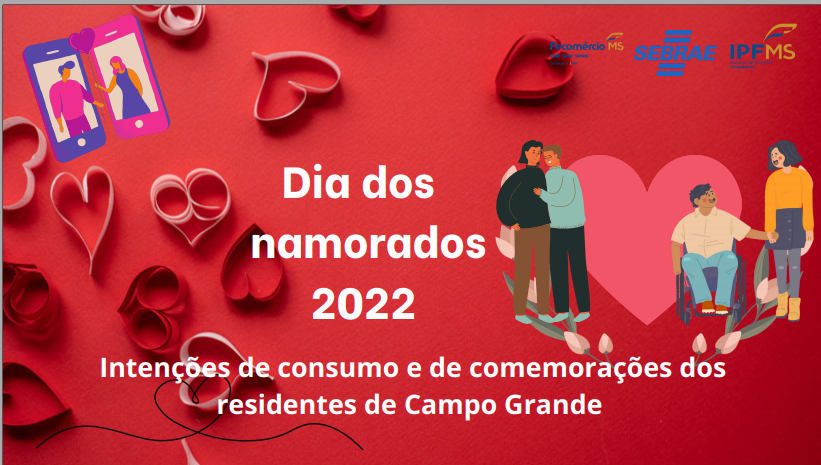 Dia dos Namorados vai movimentar o comércio de produtos e serviços, aponta pesquisa do IPF/MS e Sebrae