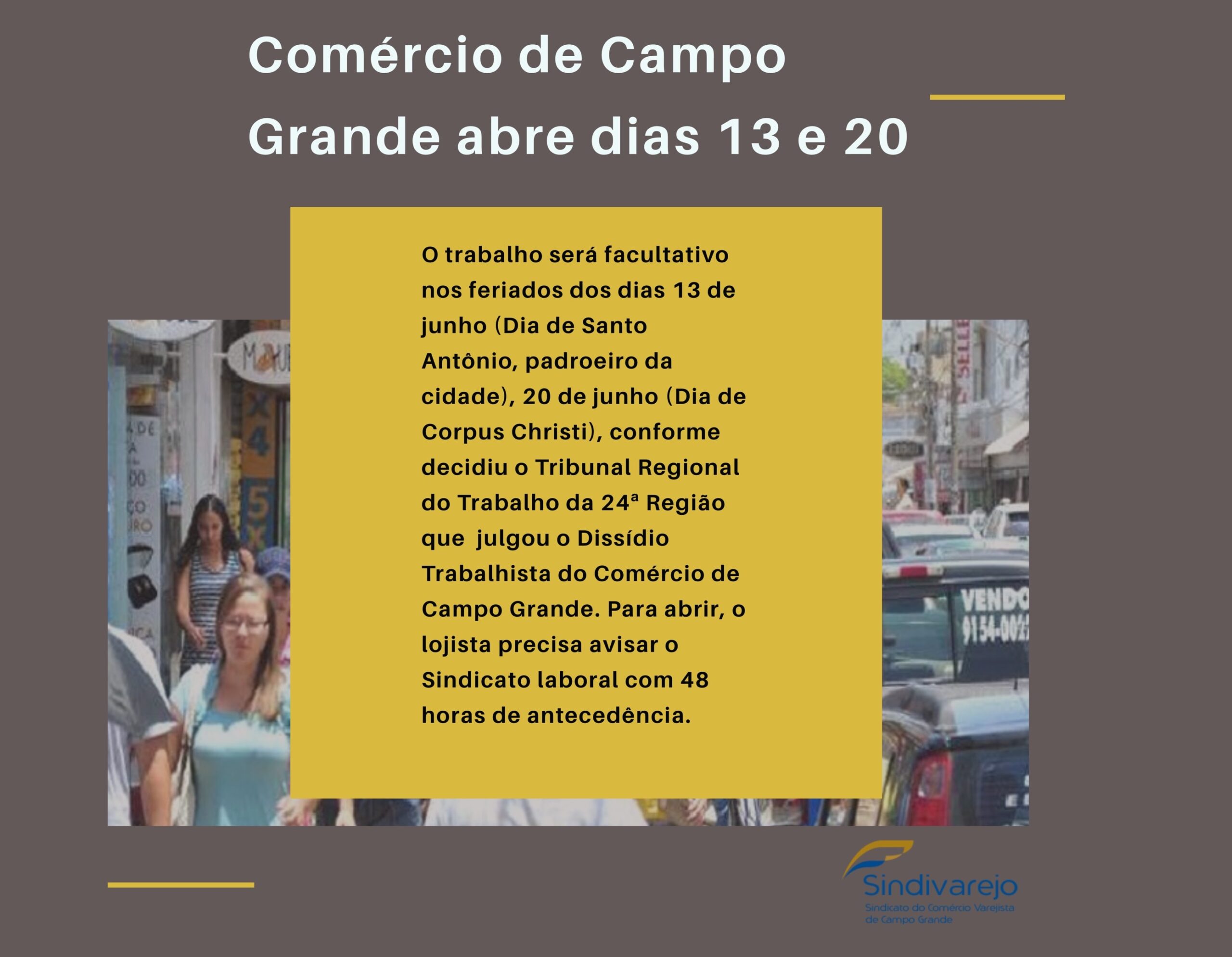 Comércio de Campo Grande está autorizado a abrir nos dois feriados de junho