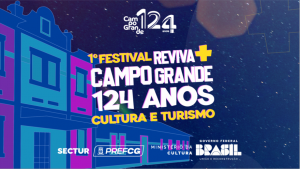 Prefeitura realiza 1º Festival Reviva Mais Campo Grande 124 Anos Cultura e Turismo