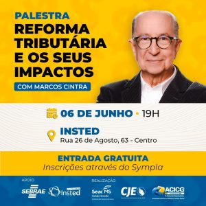 Palestra sobre impactos da Reforma Tributária abre inscrições gratuitas na Capital